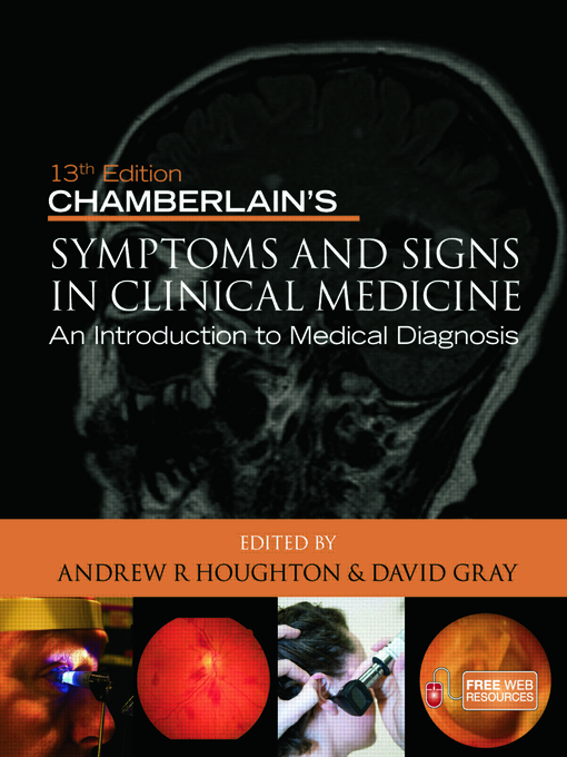 Title details for Chamberlain's Symptoms and Signs in Clinical Medicine, an Introduction to Medical Diagnosis by Andrew R Houghton - Wait list
